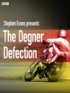 The Degner Defection (MP3)